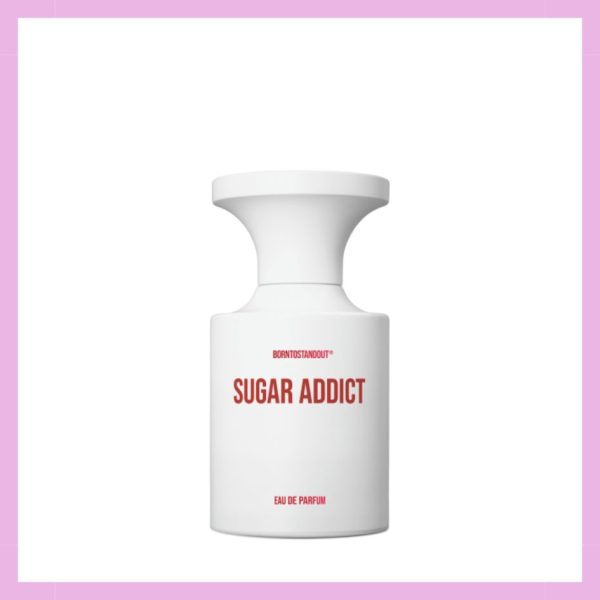 BornToStandOut Sugar Addict